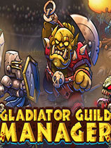 Gladiator Guild Manager 角斗士公会经理修改器 +13 Wemod